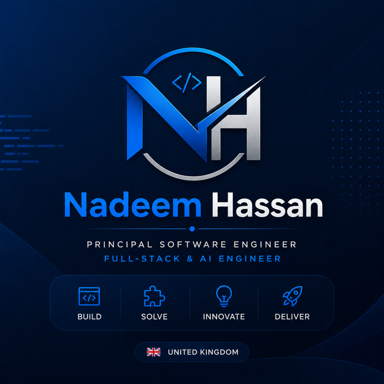 Nadeem Hassan — Software Engineer, Full-Stack Developer and AI Solutions, United Kingdom
